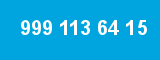 999 113 64 15